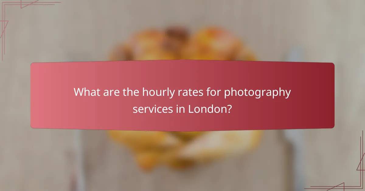 What are the hourly rates for photography services in London?